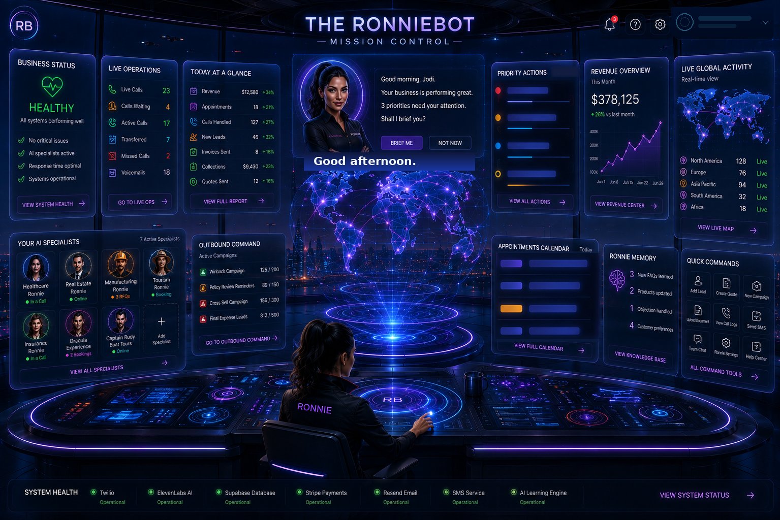 Mission Control — Ronnie's command deck